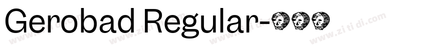 Gerobad Regular字体转换
